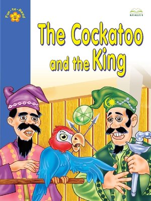 cover image of The Cockatoo And The king